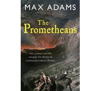 Max Adams The Prometheans (Tascabile)
