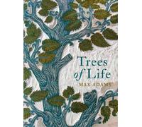 Max Adams Trees of Life (Copertina rigida)