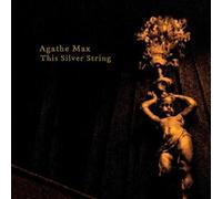 Max;Agathe The Silver String (CD) Album