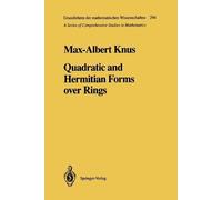 Max-Albert Knus Quadratic and Hermitian Forms over Rings (Tascabile)