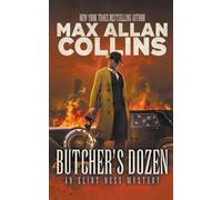 Max Allan Collins Butcher's Dozen (Tascabile) Eliot Ness