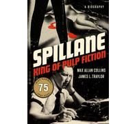Max Allan Collins James L. Traylor Spillane (Copertina rigida)