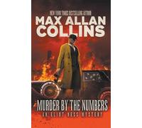 Max Allan Collins Murder By The Numbers (Tascabile) Eliot Ness