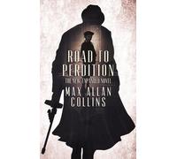 Max Allan Collins Road to Perdition (Copertina rigida)