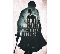 Max Allan Collins Road to Purgatory (Tascabile) Perdition Saga