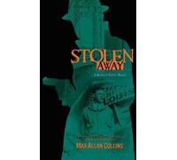 Max Allan Collins Stolen Away (Tascabile) Nathan Heller Novel