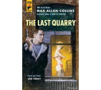 Max Allan Collins The Last Quarry (Tascabile)