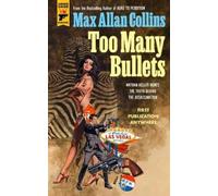 Max Allan Collins Too Many Bullets (Copertina rigida)