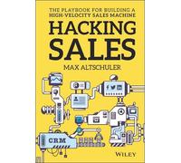 Max Altschuler Hacking Sales (Copertina rigida)