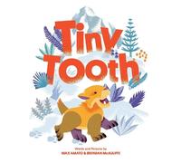 Max Amato Brendan McAuliffe Tiny Tooth (Copertina rigida)