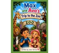 Max and Ava’s Trip to the Zoo