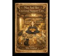 Max And Her Emotional Support Cats