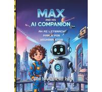 Max and His AI Companion: An AI Literacy Fable for Younger Kids