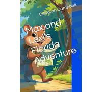 Max and Lexi's Florida Adventure
