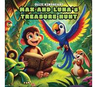 Max and Luna's Treasure Hunt!: Stories That Teach and Inspire