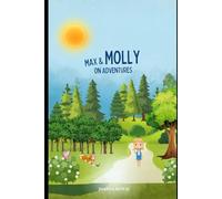 Max and Molly on adventures