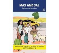 Max And Sal: Decodable Readers for Learning Letters and Reading Words. For Early, Emergent Readers and Students with Dyslexia. (Reader 4 Introduces Letters b, h, l, x)