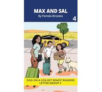 Max And Sal: Decodable Readers for Learning Letters and Reading Words. For Early, Emergent Readers and Students with Dyslexia. (Reader 4 Introduces Letters: b, h, l, x.)
