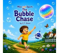 Max and Spark: The Bubble Chase