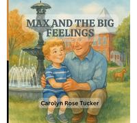 Max And The Big Feelings: The adventures of Max and Papa