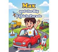 Max and the Big Vehicle Parade