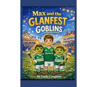 Max and the Glanfest Goblins