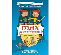 Max and the Midknights: The Tower of Time: 3