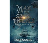 Max and the Spice Thieves: 1