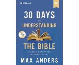 Max Anders 30 Days to Understanding the Bible Video Study (DVD)