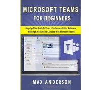 Max Anderson Microsoft Teams for Beginners (Tascabile)