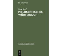 Max Apel Philosophisches Wörterbuch (Copertina rigida) Sammlung Göschen