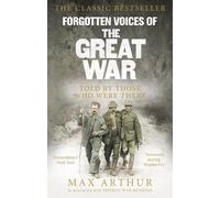 Max Arthur Forgotten Voices Of The Great War (Tascabile)