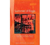 Max Arthur Herman Summer of Rage (Copertina rigida)