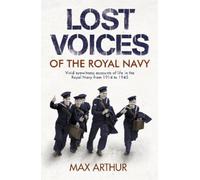 Max Arthur Lost Voices of The Royal Navy (Tascabile)