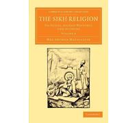 Max Arthur Macauliffe The Sikh Religion (Tascabile) Sikh Religion 6 Volume Set