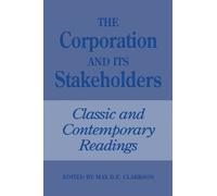 Max B.E. Clarkson The Corporation and Its Stakeholders (Tascabile) Heritage