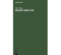 Max Bense Raum Und Ich (Copertina rigida)