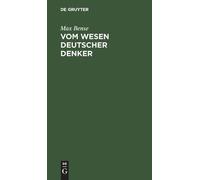 Max Bense Vom Wesen Deutscher Denker (Copertina rigida)