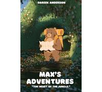 Max’ Big Adventure: The Heart Of The Jungle