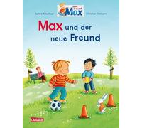 Max-Bilderbücher: Max und der neue Freund