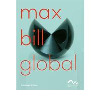Max Bill - Building Bridges: An Artist Building Bridges