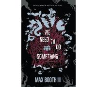 Max Booth We Need to Do Something (Tascabile)