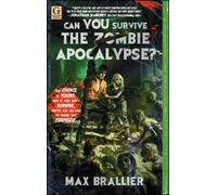 Max Brallier Can You Survive the Zombie Apocalypse? (Tascabile)