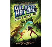 Max Brallier Galactic Hot Dogs 3 (Copertina rigida) Galactic Hot Dogs