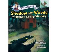 Max Brallier Shadow in the Woods and Other Scary Stories: An (Copertina rigida)
