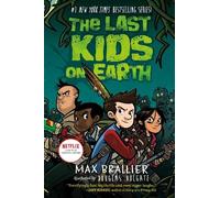 Max Brallier The Last Kids on Earth (Copertina rigida) Last Kids on Earth