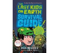 Max Brallier – The Last Kids on Earth Survival Guide – Copertina rigida