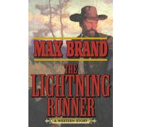 Max Brand The Lightning Runner (Tascabile)