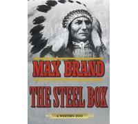 Max Brand The Steel Box (Tascabile)