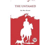 Max Brand The Untamed (Tascabile)
